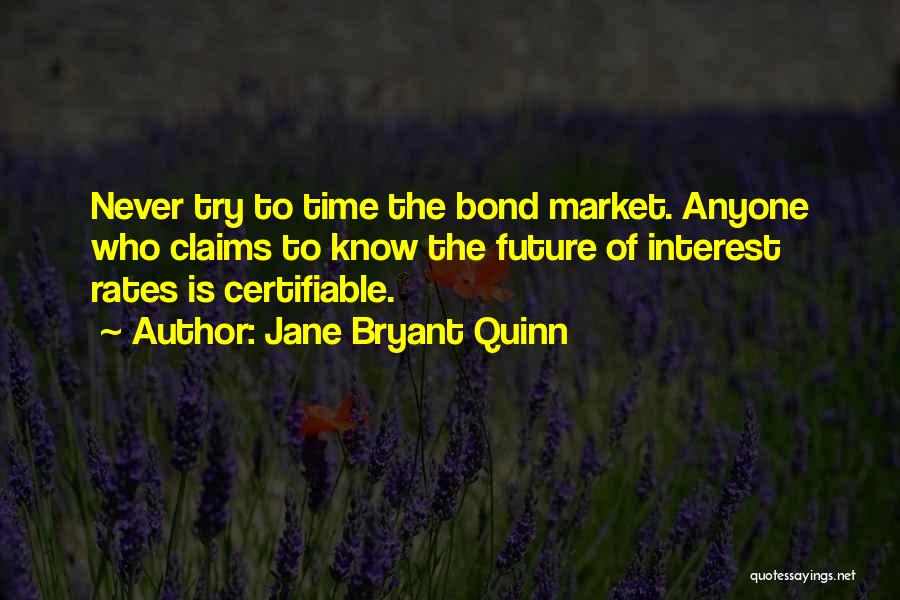 Us Bond Market Quotes By Jane Bryant Quinn