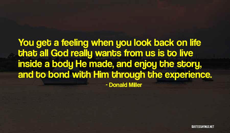 Us Bond Quotes By Donald Miller