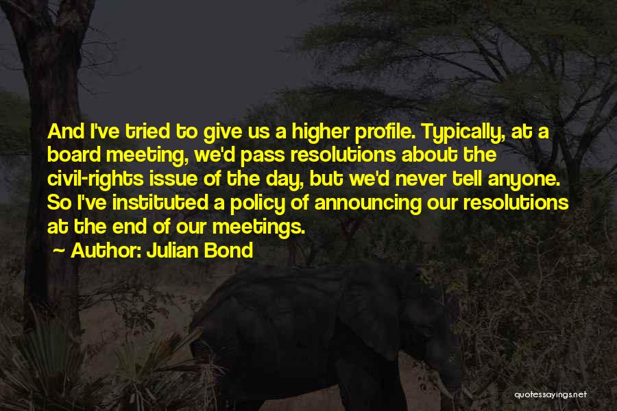 Us Bond Quotes By Julian Bond