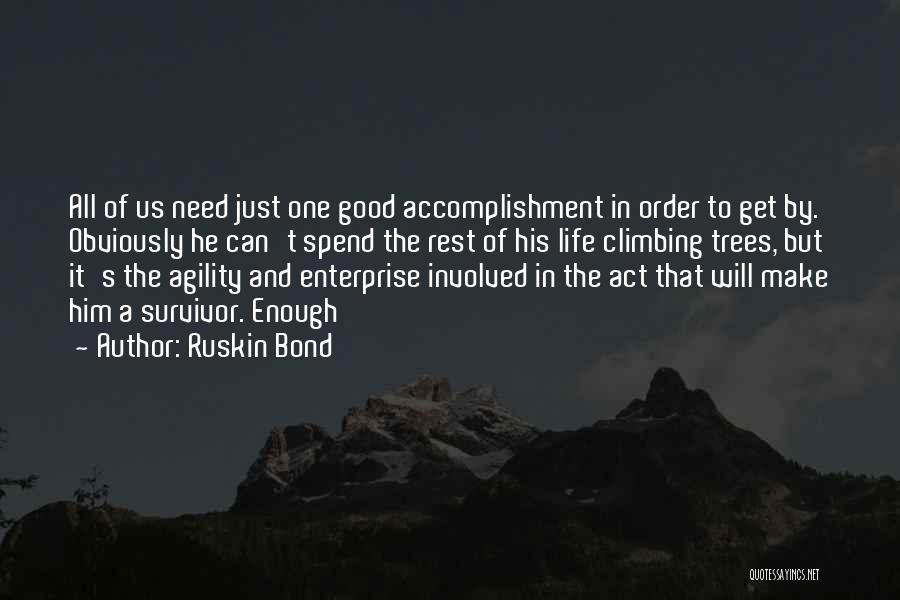 Us Bond Quotes By Ruskin Bond
