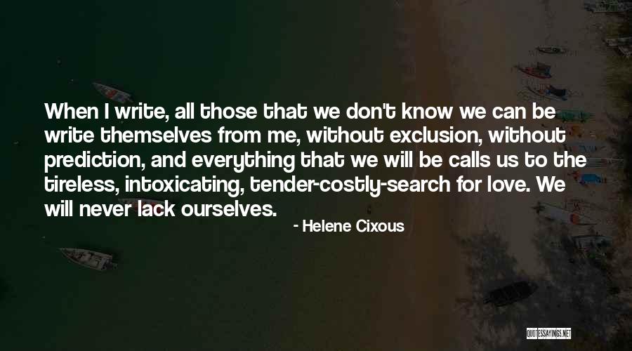 Us Calls Quotes By Helene Cixous Us Calls Quotes By Helene Cixous