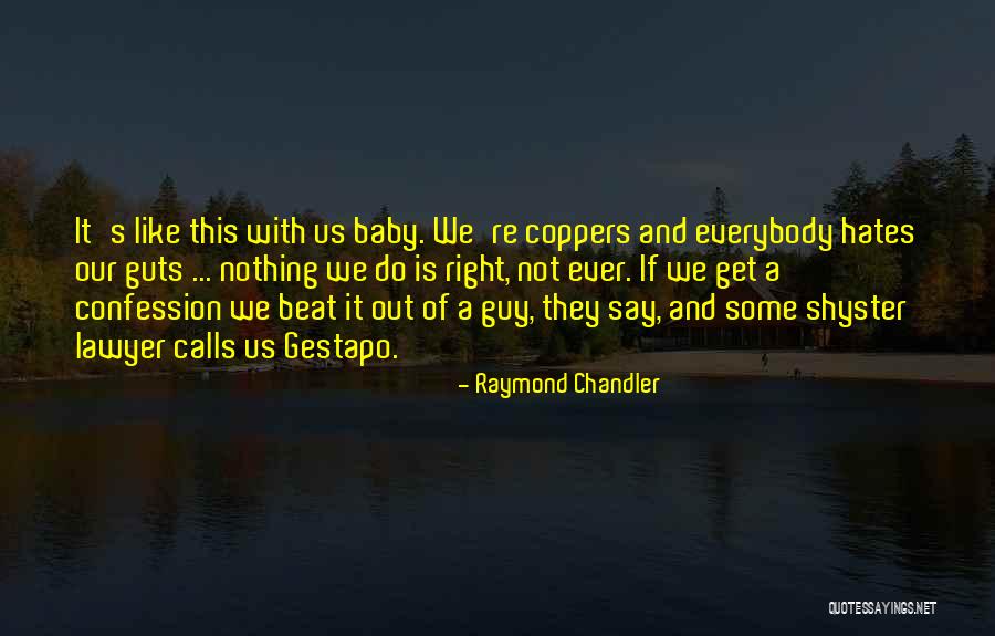 Us Calls Quotes By Raymond Chandler Us Calls Quotes By Raymond Chandler
