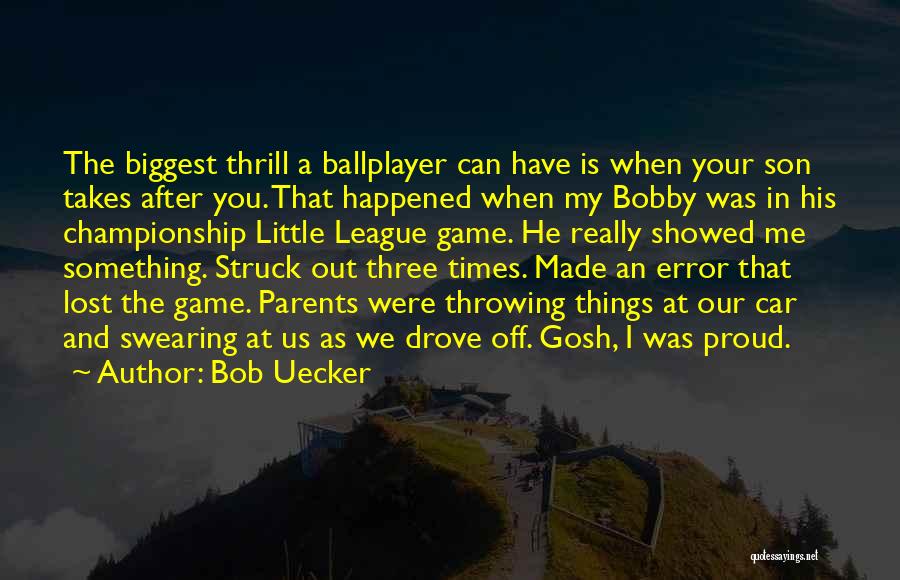 Us Car Quotes By Bob Uecker