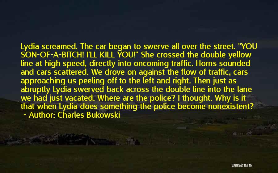 Us Car Quotes By Charles Bukowski Us Car Quotes By Charles Bukowski