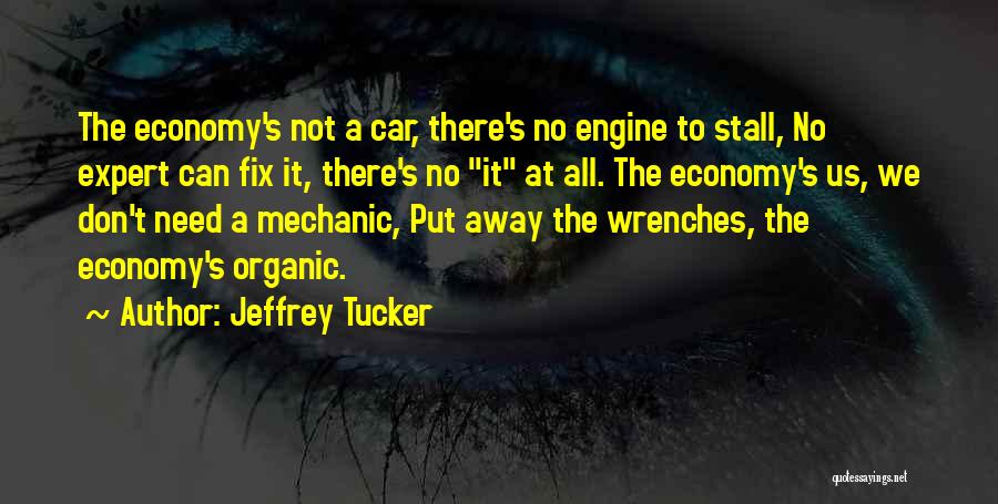 Us Car Quotes By Jeffrey Tucker