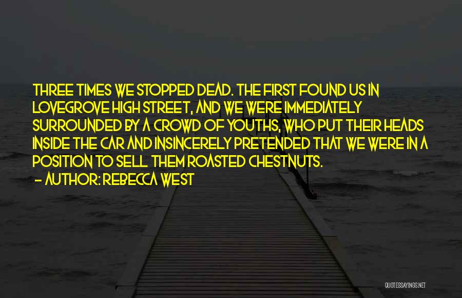 Us Car Quotes By Rebecca West