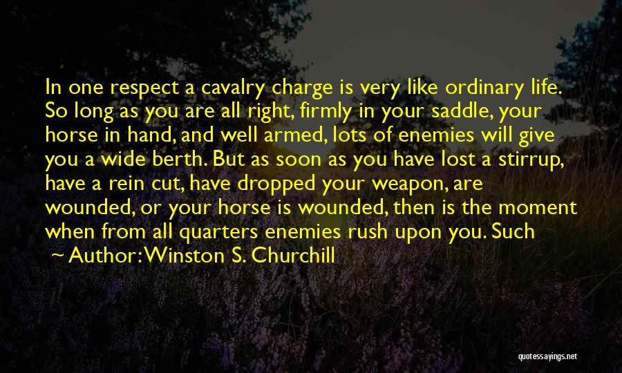 Us Cavalry Quotes By Winston S. Churchill