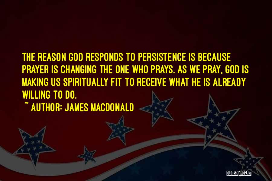 Us Changing Quotes By James MacDonald