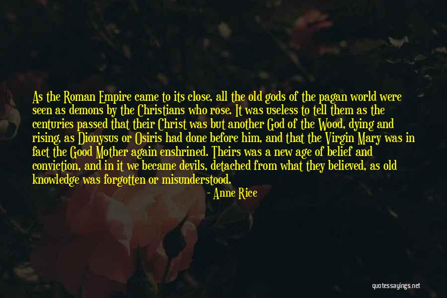 Us Christians By Age Quotes By Anne Rice Us Christians By Age Quotes By Anne Rice