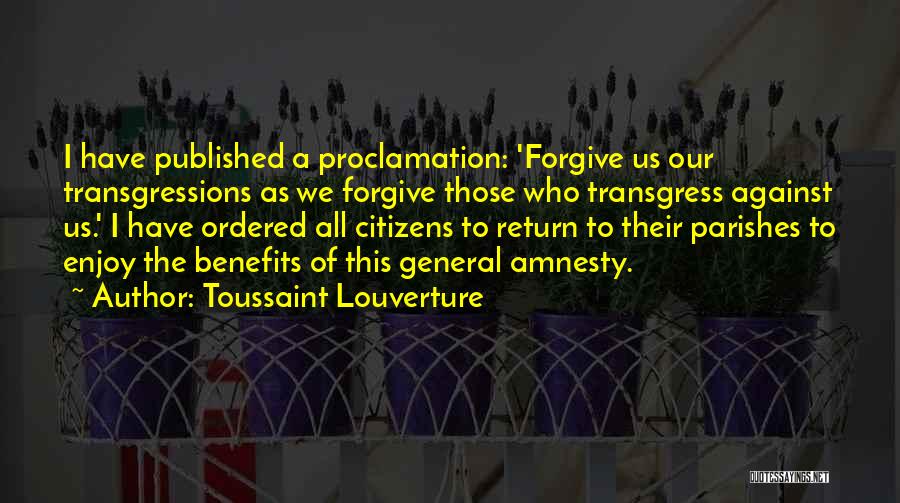 Us Citizens Quotes By Toussaint Louverture