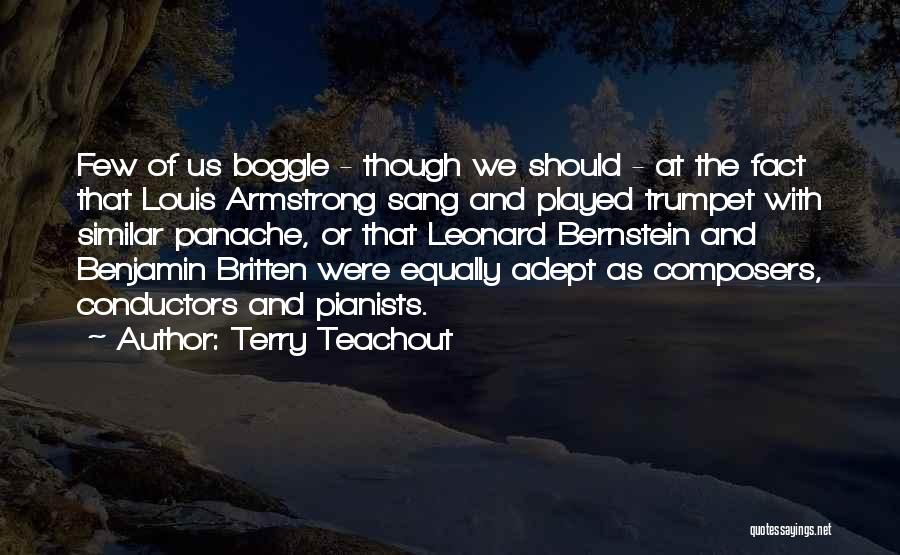 Us Conductors Quotes By Terry Teachout