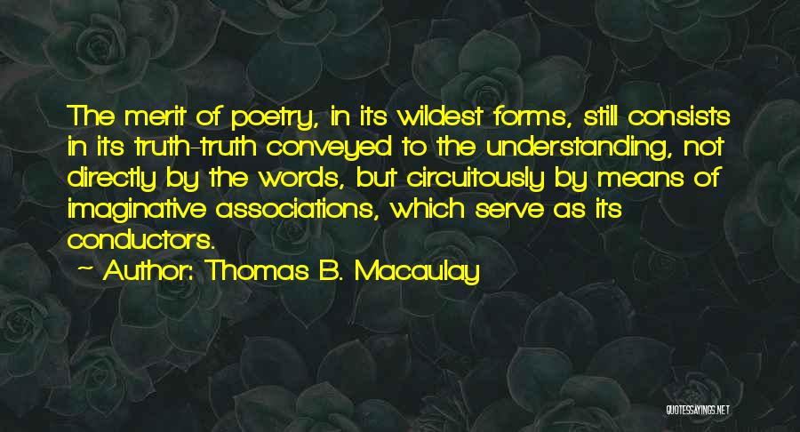 Us Conductors Quotes By Thomas B. Macaulay