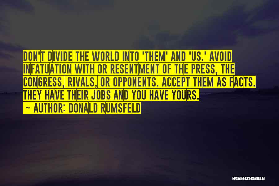 Us Congress Quotes By Donald Rumsfeld