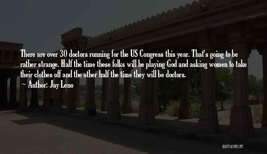 Us Congress Quotes By Jay Leno