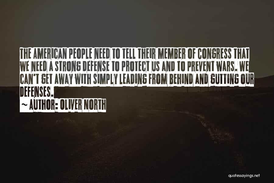 Us Congress Quotes By Oliver North