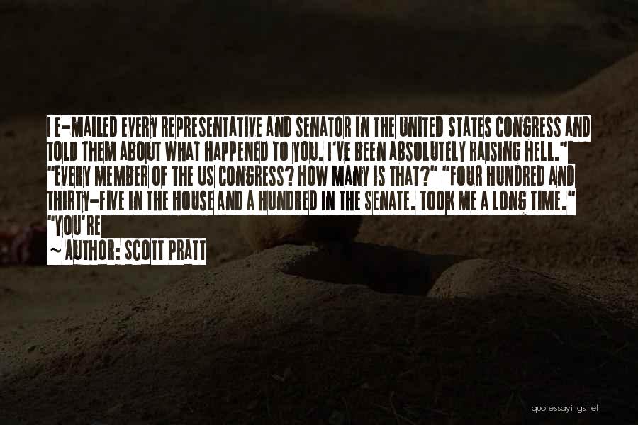 Us Congress Quotes By Scott Pratt