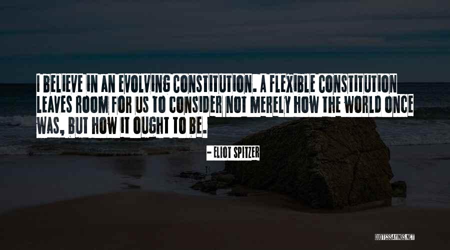 Us Constitution Quotes By Eliot Spitzer Us Constitution Quotes By Eliot Spitzer