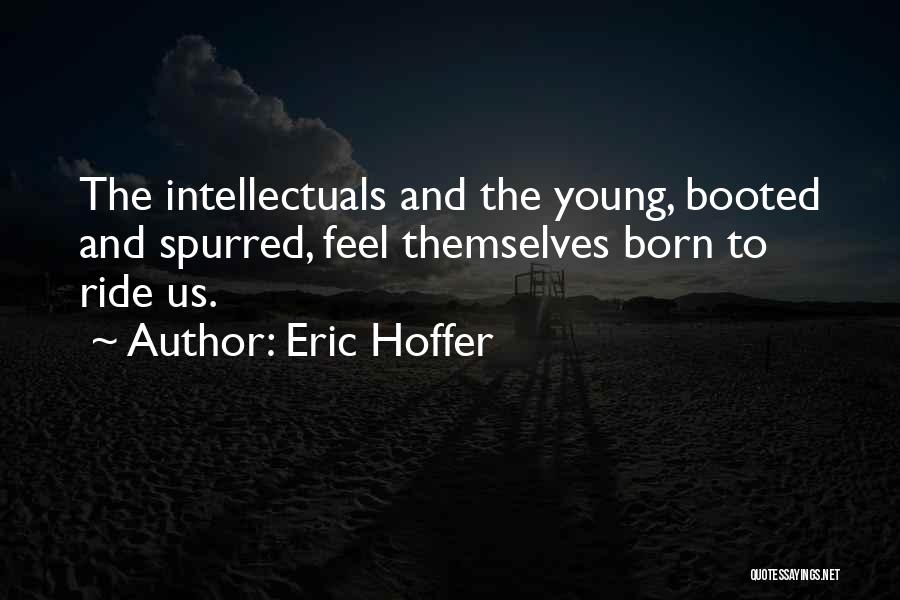 Us Corruption Quotes By Eric Hoffer