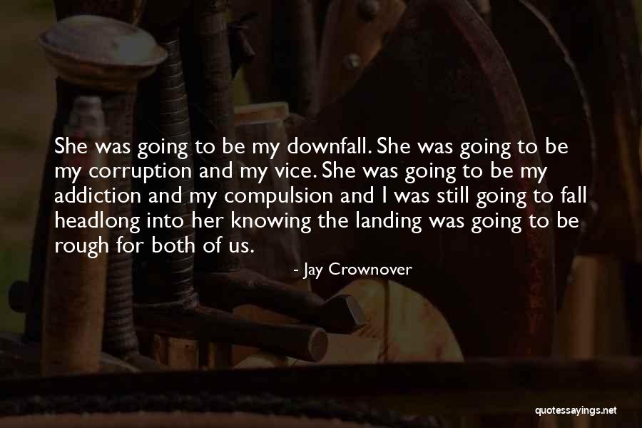 Us Corruption Quotes By Jay Crownover