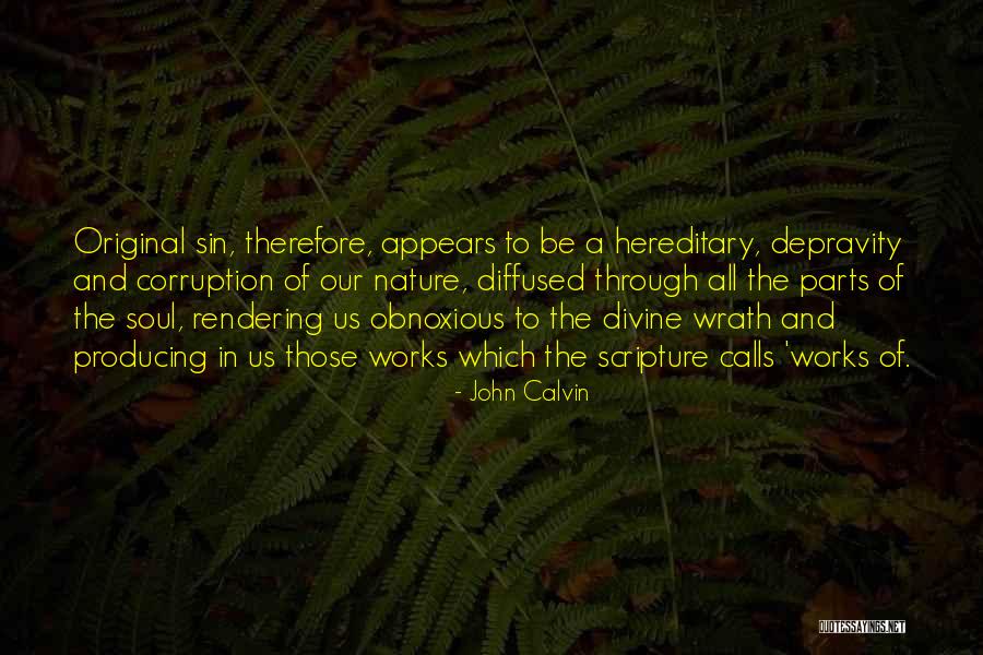 Us Corruption Quotes By John Calvin