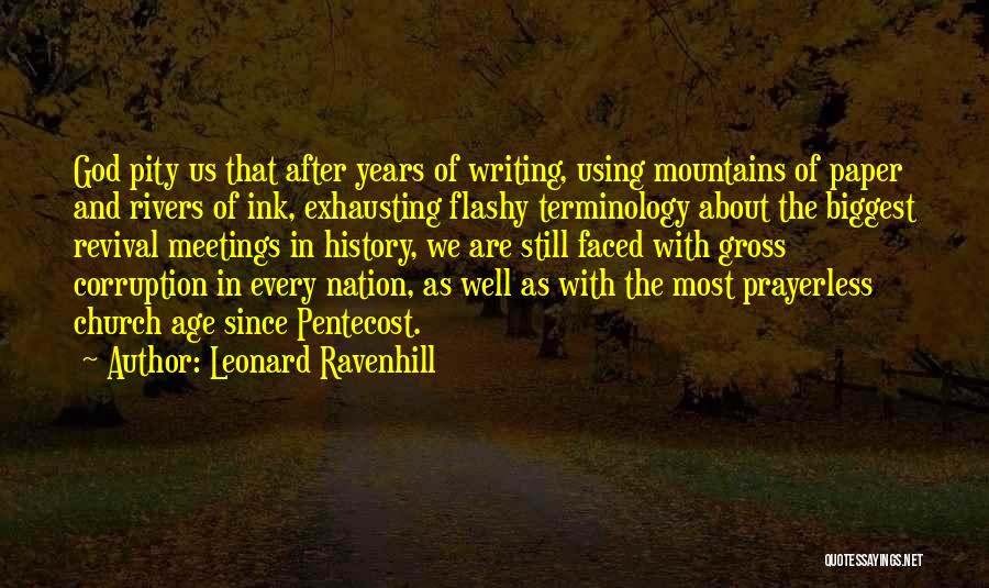 Us Corruption Quotes By Leonard Ravenhill