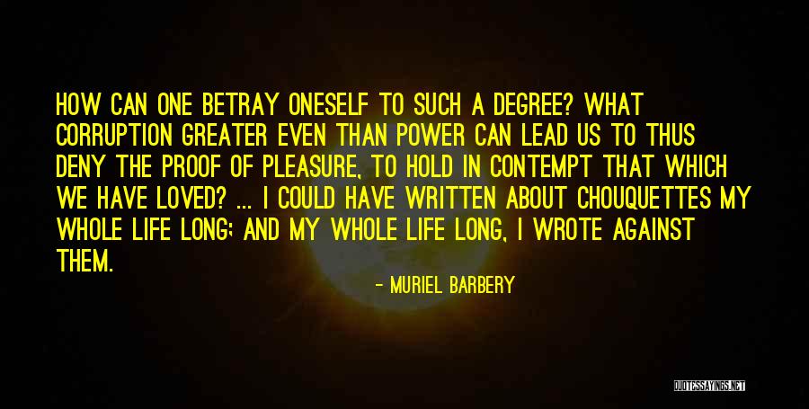 Us Corruption Quotes By Muriel Barbery