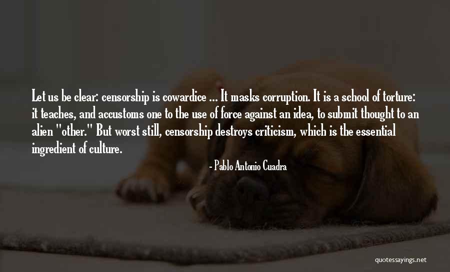 Us Corruption Quotes By Pablo Antonio Cuadra