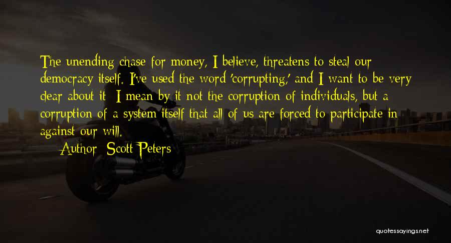 Us Corruption Quotes By Scott Peters