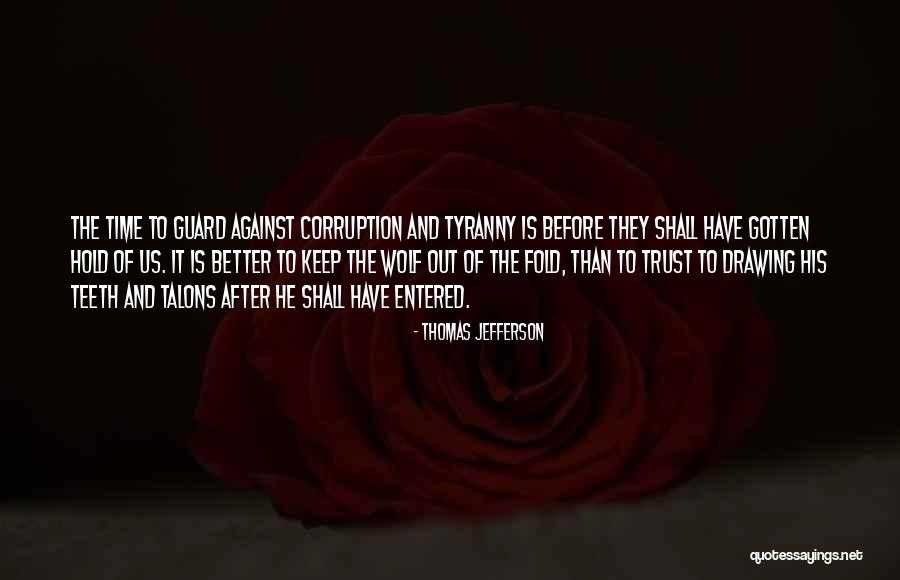 Us Corruption Quotes By Thomas Jefferson