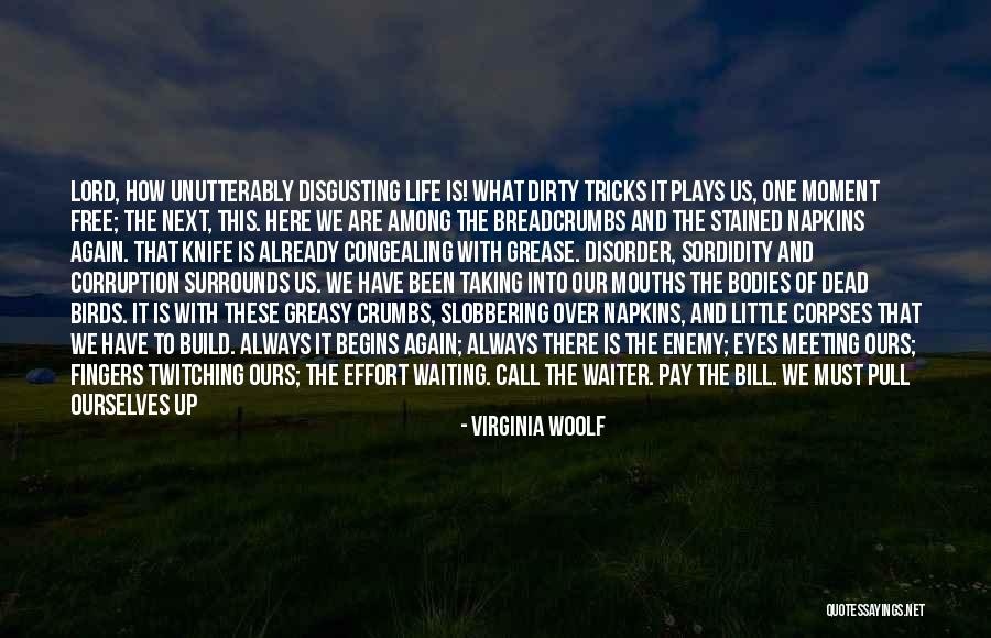 Us Corruption Quotes By Virginia Woolf