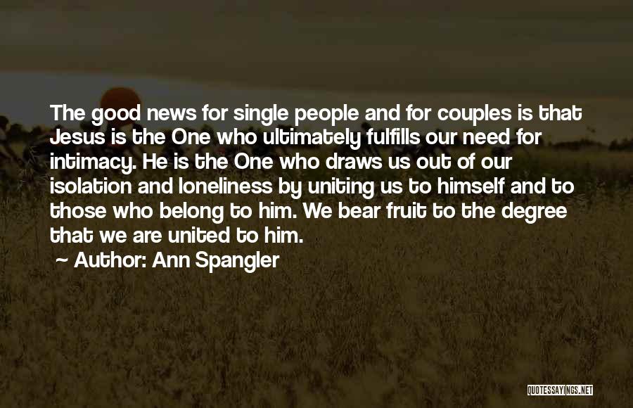 Us Couples Quotes By Ann Spangler