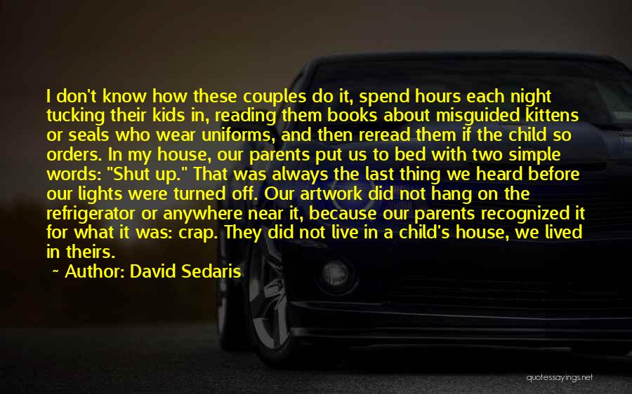 Us Couples Quotes By David Sedaris