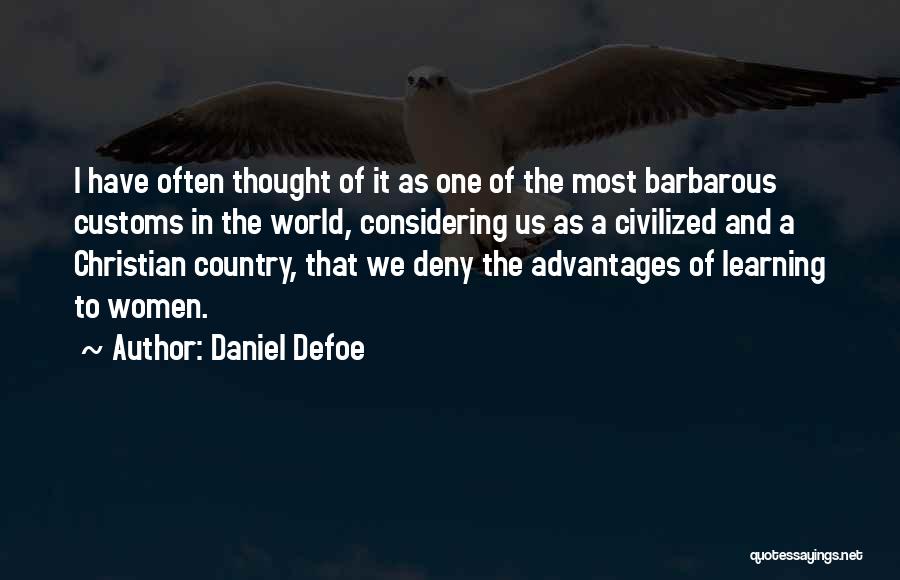 Us Customs Quotes By Daniel Defoe