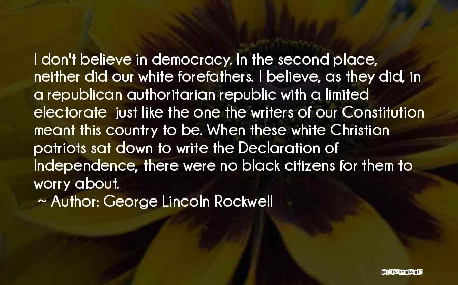 Us Declaration Of Independence Quotes By George Lincoln Rockwell