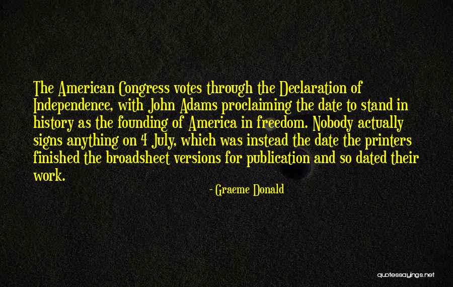 Us Declaration Of Independence Quotes By Graeme Donald