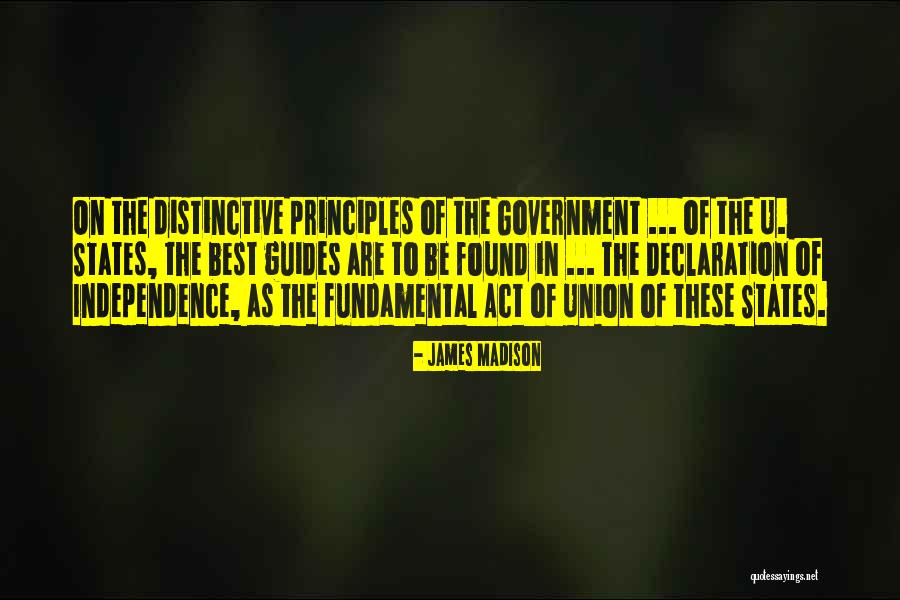 Us Declaration Of Independence Quotes By James Madison