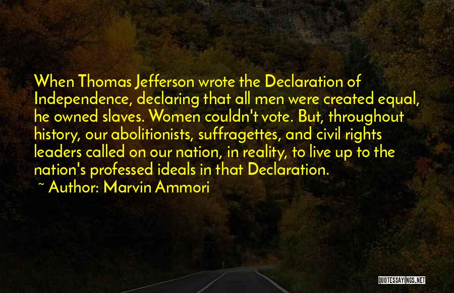Us Declaration Of Independence Quotes By Marvin Ammori