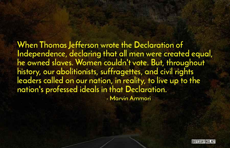 Us Declaration Of Independence Quotes By Marvin Ammori