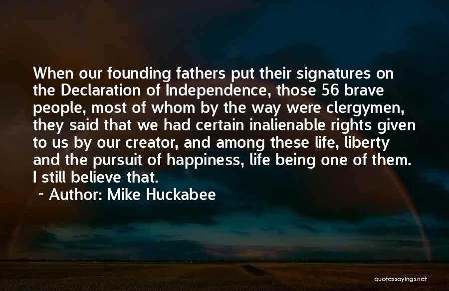 Us Declaration Of Independence Quotes By Mike Huckabee