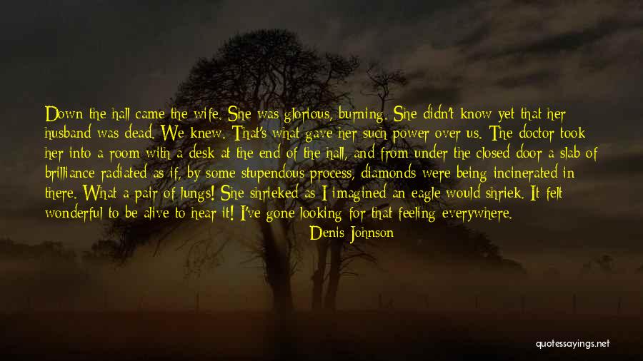 Us Eagle Quotes By Denis Johnson Us Eagle Quotes By Denis Johnson