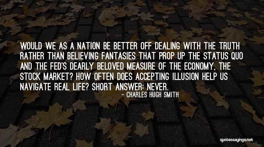 Us Economy Quotes By Charles Hugh Smith