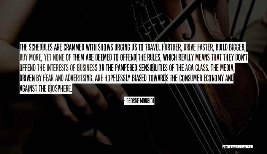 Us Economy Quotes By George Monbiot Us Economy Quotes By George Monbiot