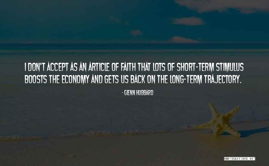 Us Economy Quotes By Glenn Hubbard Us Economy Quotes By Glenn Hubbard