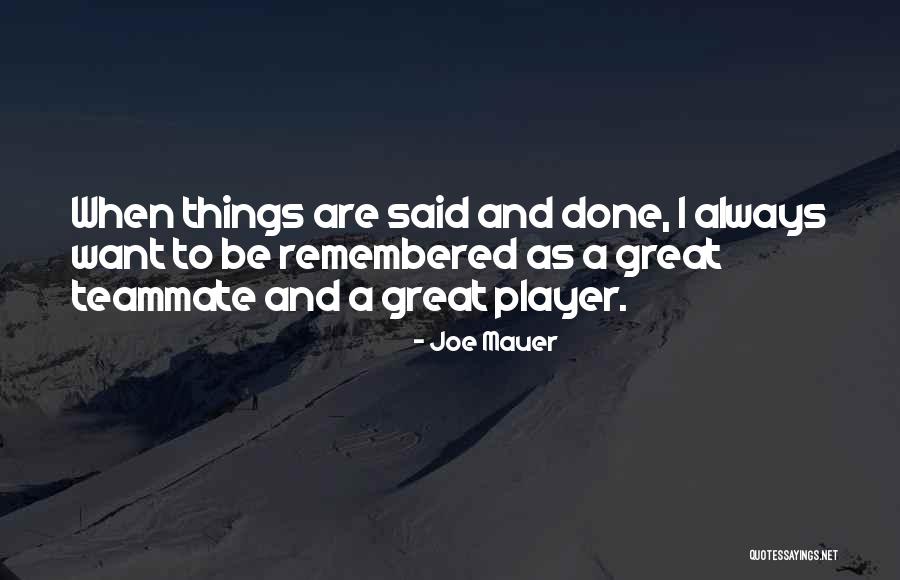 Us Elections 2016 Quotes By Joe Mauer Us Elections 2016 Quotes By Joe Mauer
