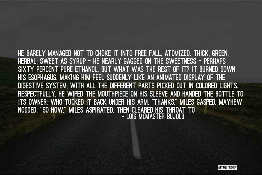 Us Ethanol Quotes By Lois McMaster Bujold Us Ethanol Quotes By Lois McMaster Bujold