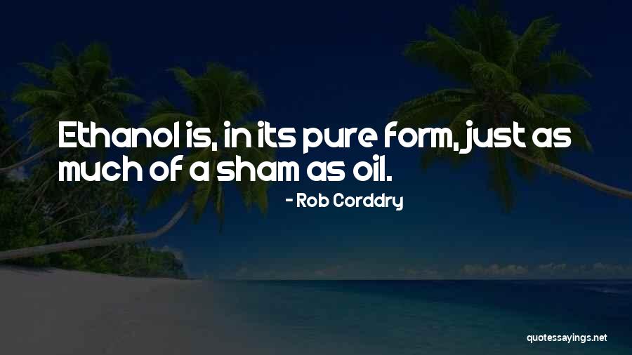 Us Ethanol Quotes By Rob Corddry Us Ethanol Quotes By Rob Corddry