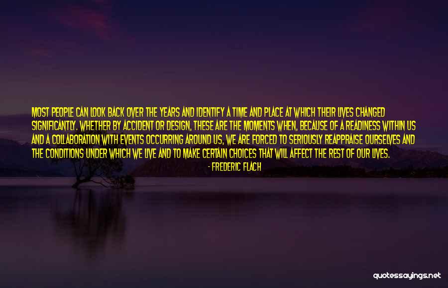 Us Events Quotes By Frederic Flach Us Events Quotes By Frederic Flach