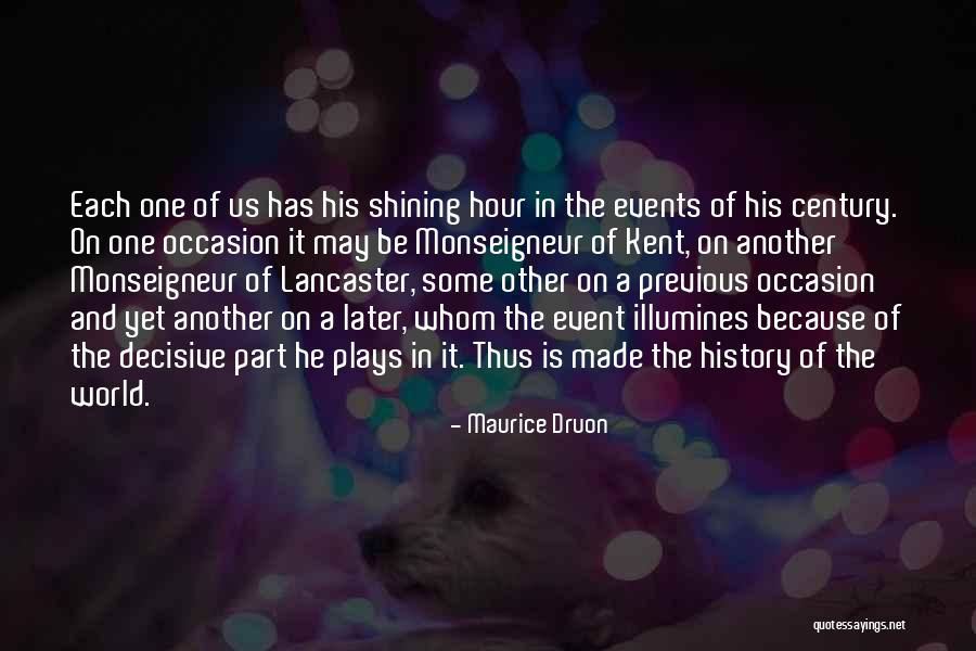 Us Events Quotes By Maurice Druon Us Events Quotes By Maurice Druon