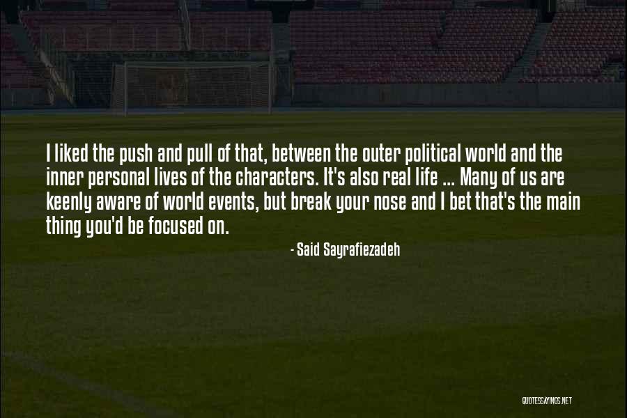 Us Events Quotes By Said Sayrafiezadeh Us Events Quotes By Said Sayrafiezadeh