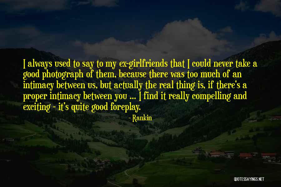 Us Ex Ex Quotes By Rankin Us Ex Ex Quotes By Rankin